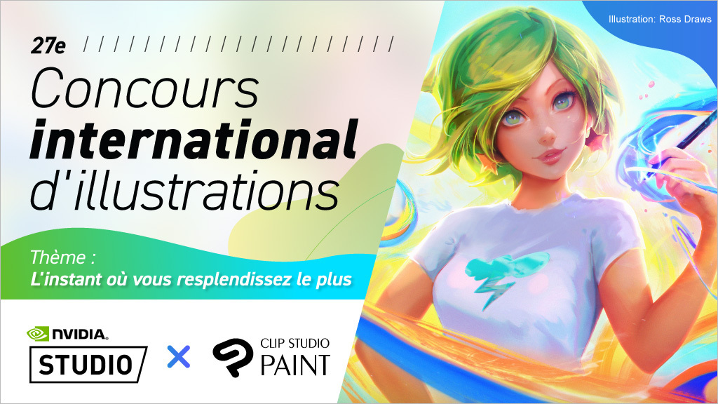 CLIP STUDIO PAINT x NVIDIA Studio　Lancement de notre Concours international d&#039;illustrations avec pour thème « L&#039;instant où vous resplendissez le plus » !